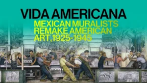 Vida Americana: Mexican Muralists Remake American Art, 1925–1945 juan butten mexico muralismo