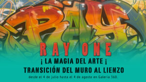 Ray ONE GRAFFiTTI Ray One: The Magic of Art – Transition from Wall to Canvas